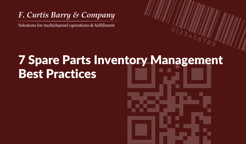 7 Spare Parts Inventory Management Best Practices