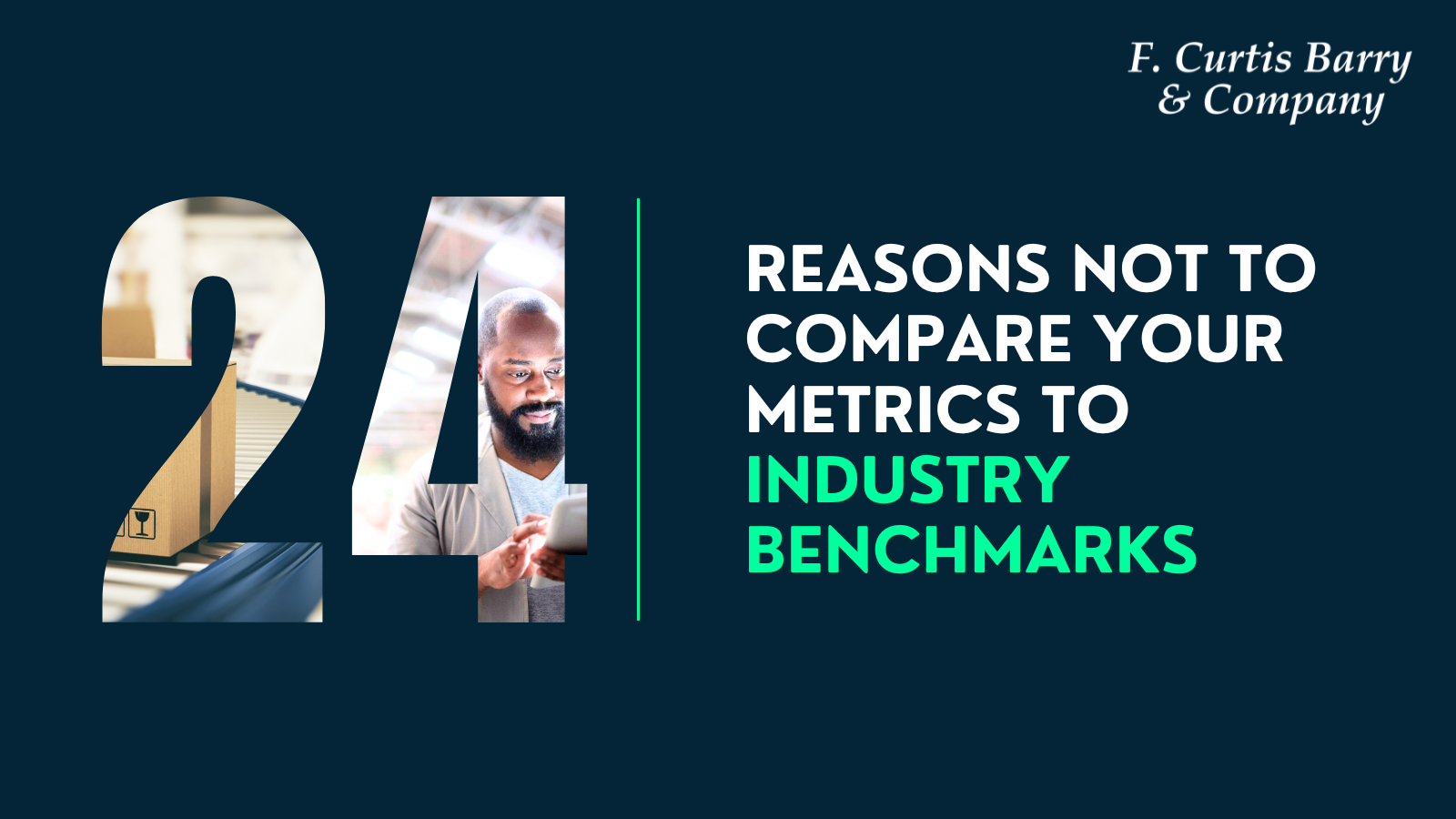 24 Reasons Not to Compare Your Metrics to Industry Benchmarks